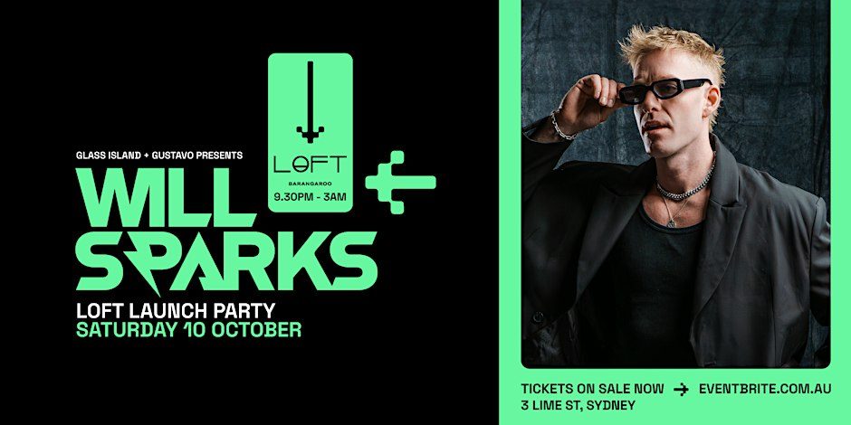 Bild der Quelle — LOFT + Gustavo pres. Will Sparks - Sat 10th October