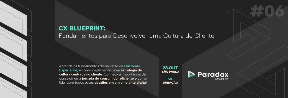 Imagem da fonte — CX Blueprint: Fundamentos para Desenvolver uma Cultura de Cliente (#7 // PORTO ALEGRE)