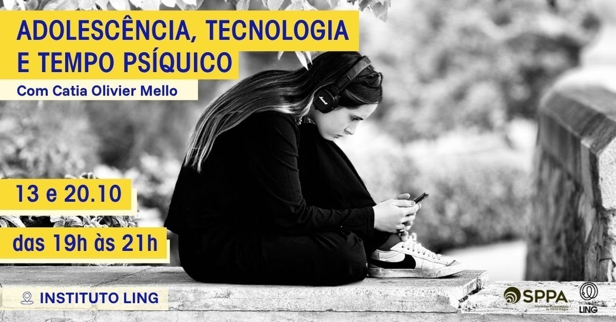 Bild der Quelle — Adolescência, tecnologia e tempo psíquico, com Catia Olivier Mello