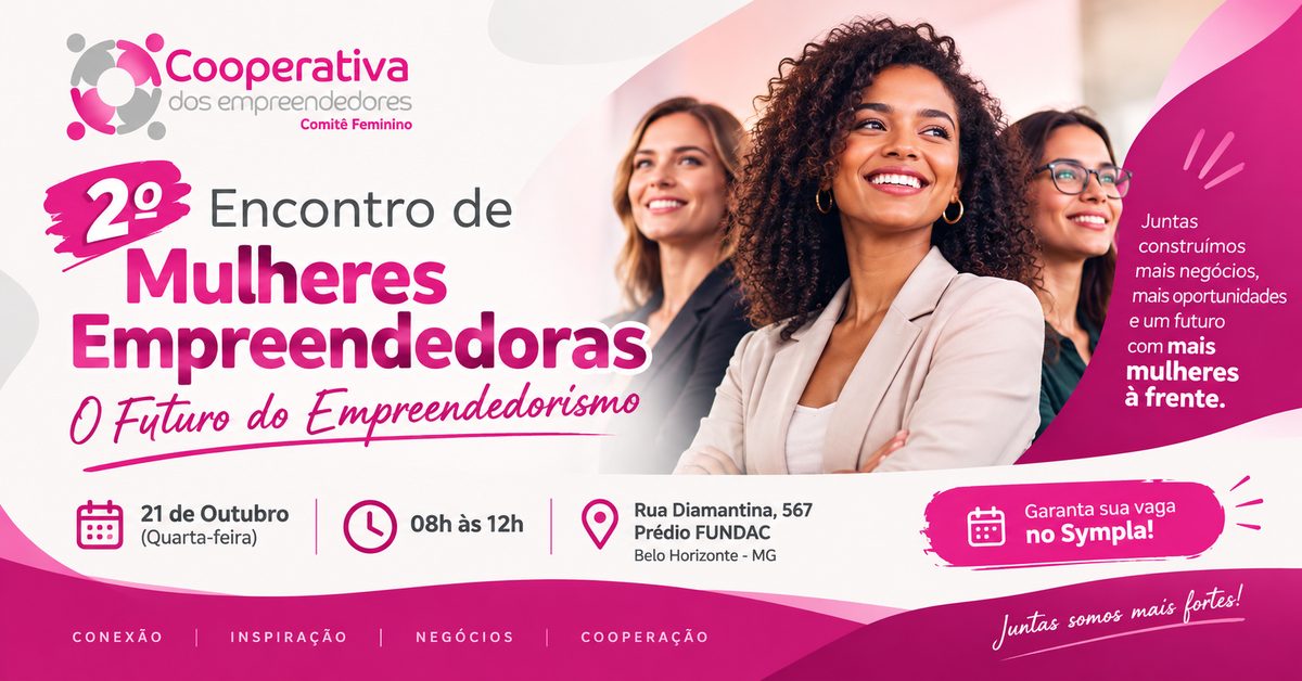 Bild der Quelle — 2º Encontro de Mulheres Empreendedoras - O Futuro do Empreendedorismo