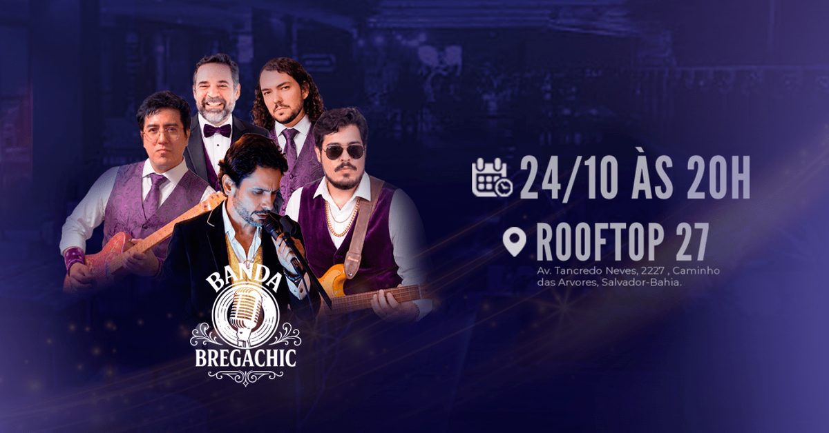 Imagem da fonte — Noite BREGACHIC nas alturas - com muita alegria e estilo!