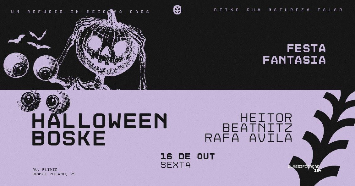 出典の画像 — BOSKE || HALLOWEEN // FESTA FANTASIA // 16/10 // SEXTA-FEIRA