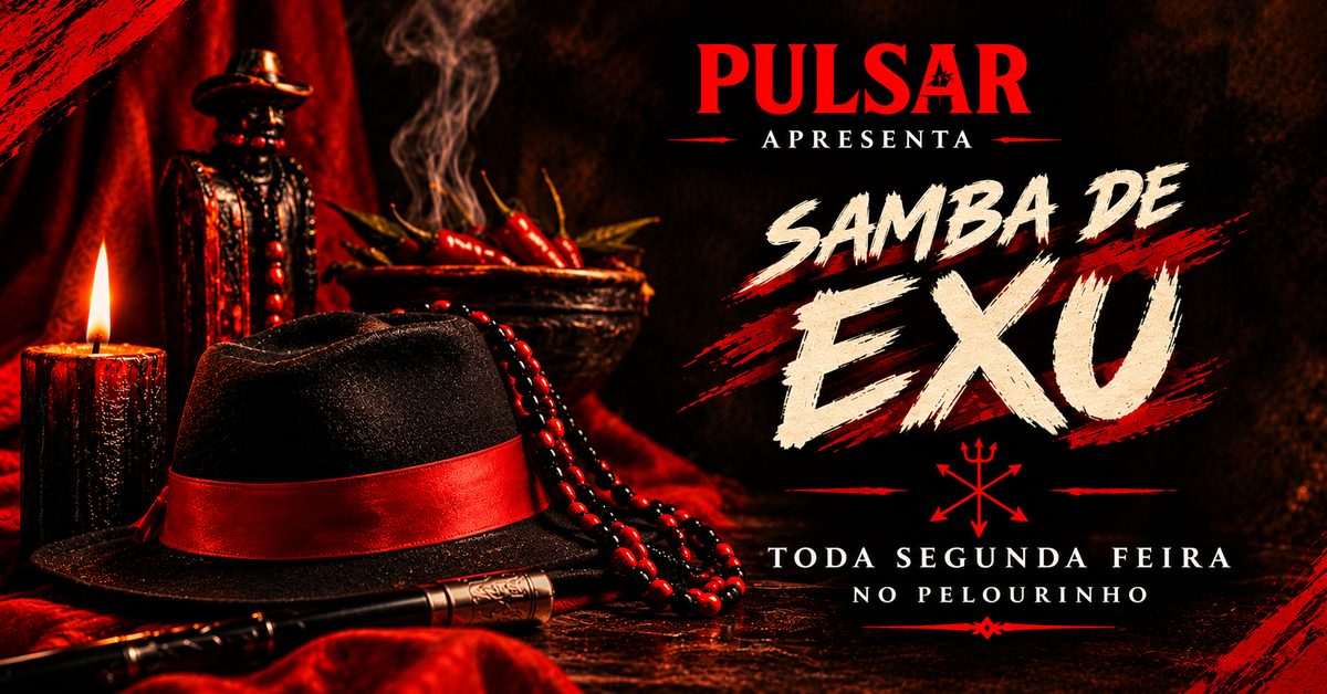Imagem da fonte — SAMBA DE EXÚ NO PULSAR