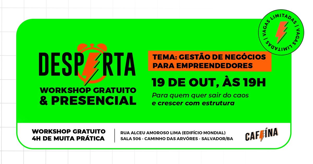 Bild der Quelle — DESPERTA - 04h gratuitas de Workshop prático e presencial sobre Gestão de Negócios!