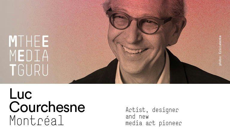Source image — Luc Courchesne | Meet The Media Guru