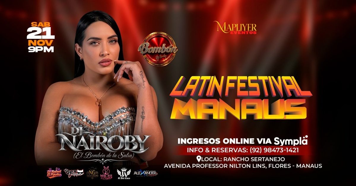 Imagem da fonte — Latin Festival Manaus - Dj Nairoby (El Bombón de la Salsa)