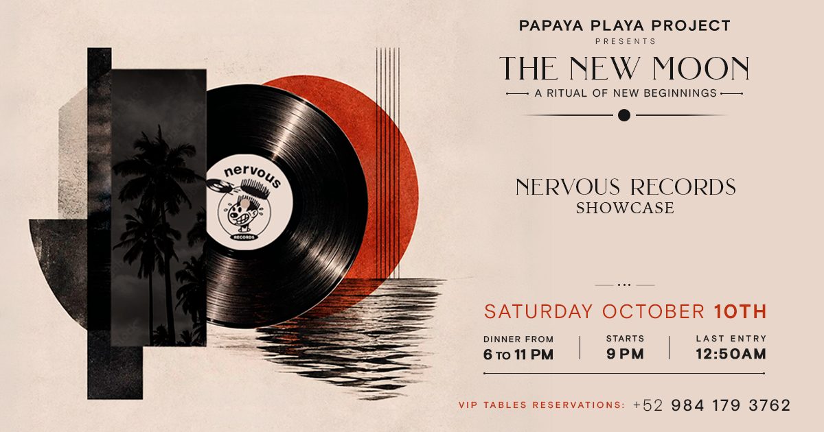 Source image — Papaya Playa Project presents The New Moon – Nervous Records showcase