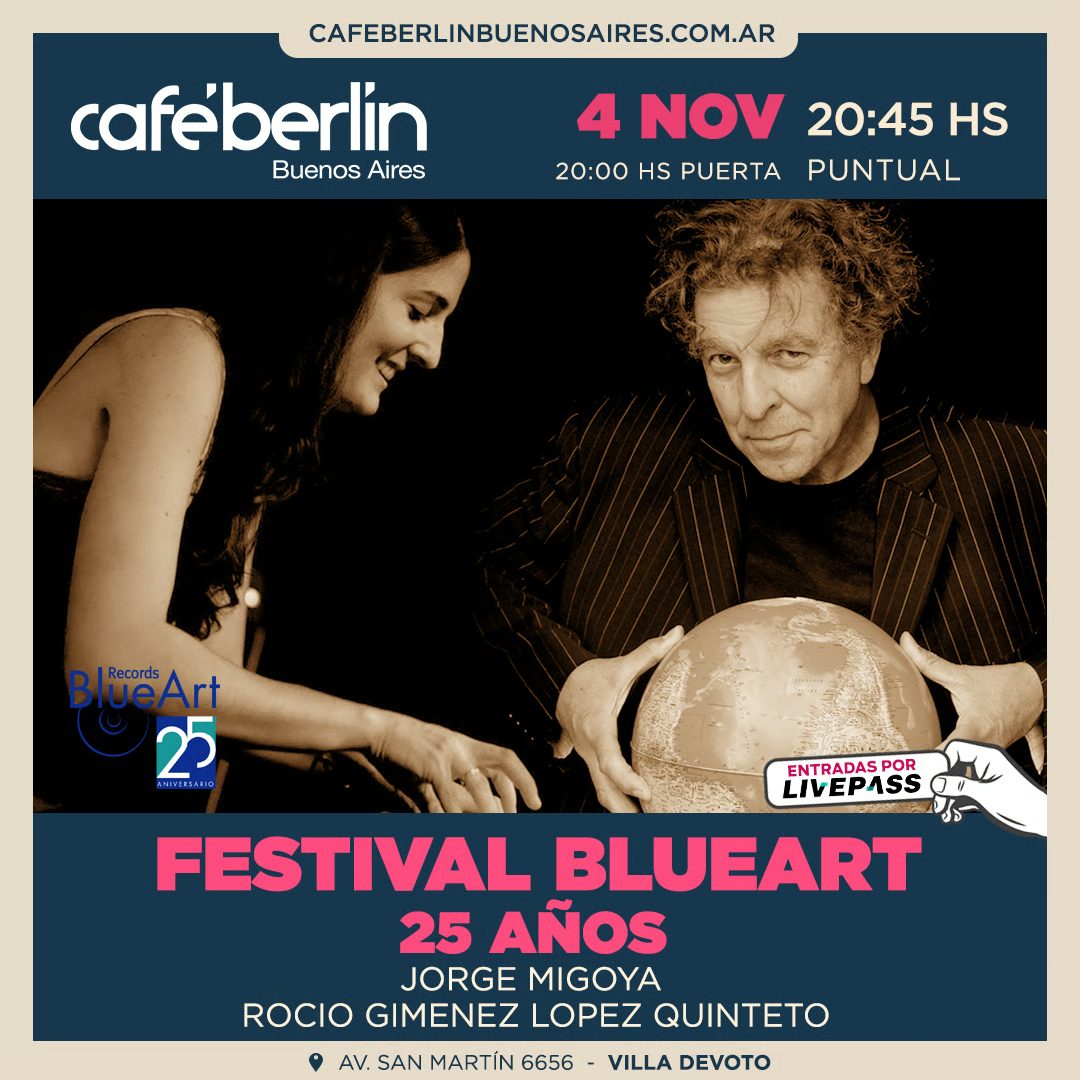 来源图片 — Blue Art- Jorge Migoya & Rocio Gimenez Lopez Quinteto en Cafe Berlin