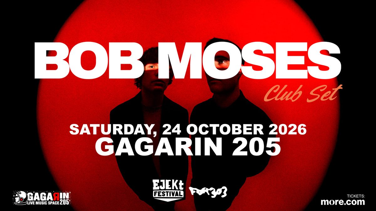来源图片 — Bob Moses (EJEKT Festival / FOR303)