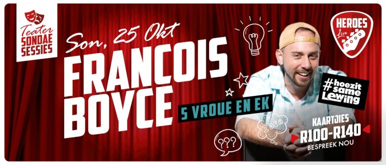 Source image — Francois Boyce - 5 Vroue en Ek | Heroes Live