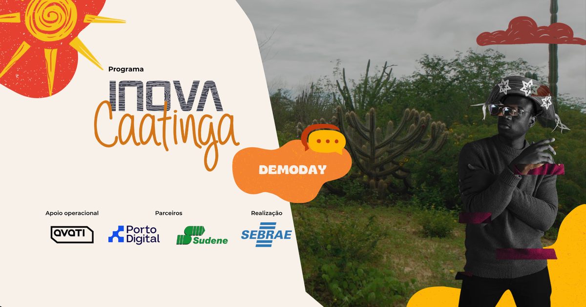 Imagem da fonte — Demoday Inova Caatinga Recife | Bioeconomia, Inovação e Negócios