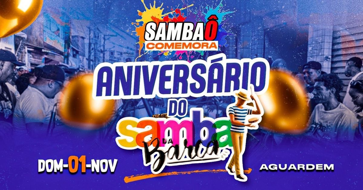 Imagem da fonte — Sambaô Comemora: Aniversário do Samba da Barca