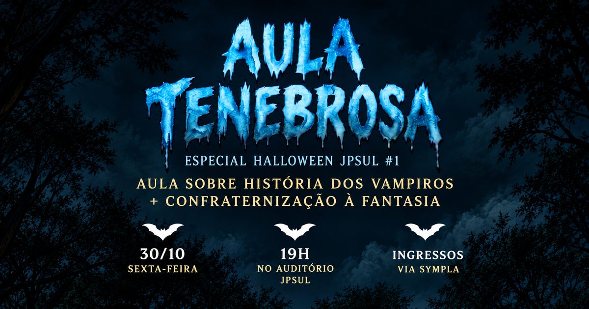 Imagen de la fuente — Aula tenebrosa - especial Halloween JPSul #1° edição