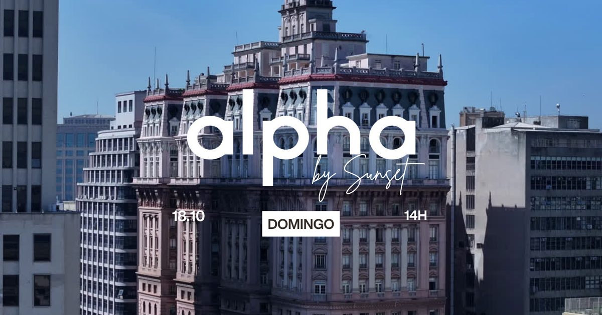Bild der Quelle — ALPHA BY SUNSET (Anos 80) no Edifício Martinelli | DOMINGO 18.10