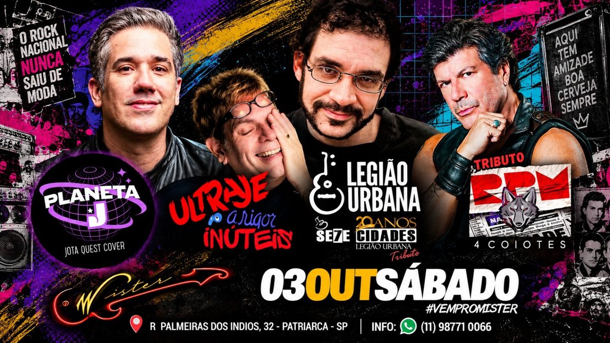 Imagem da fonte — MISTER ROCK IN SAMPA | 03/10 - SAB | LEGIÃO URBANA / JOTA QUEST / ULTRAJE A RIGO / RPM