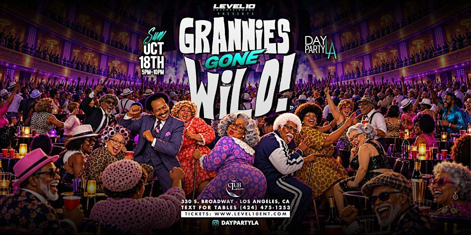 来源图片 — Day Party LA: Grannies Gone Wild!