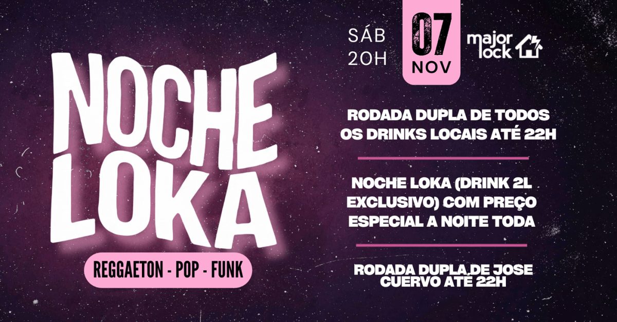 출처 이미지 — NOCHE LOKA | 07/11 - Major Lock