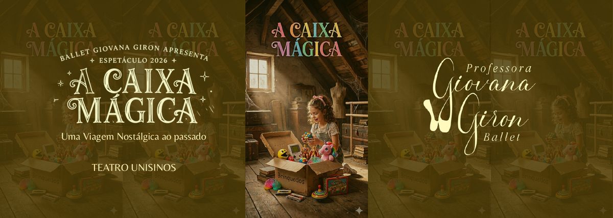 Imagem da fonte — Espetáculo 2026 Ballet Giovana Giron “A Caixa Mágica”