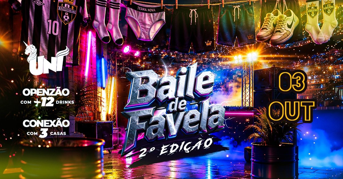 Imagem da fonte — BAILE DE FAVELA OPEN BAR - R$59,99