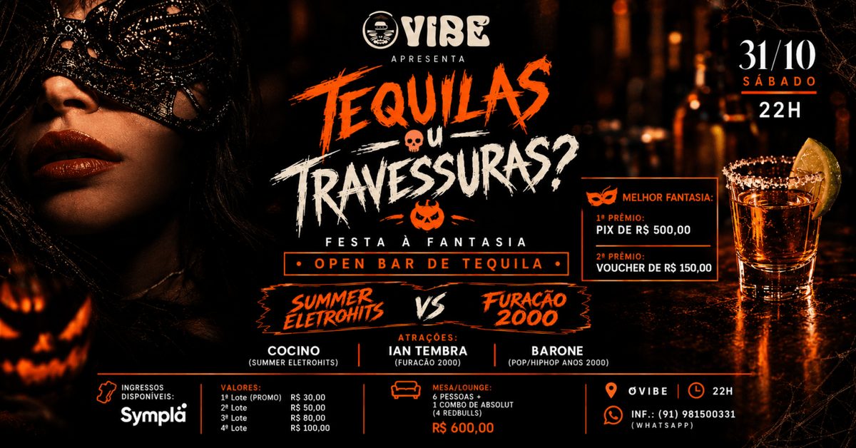 Afbeelding van de bron — TEQUILAS ou TRAVESSURAS - FESTA A FANTASIA