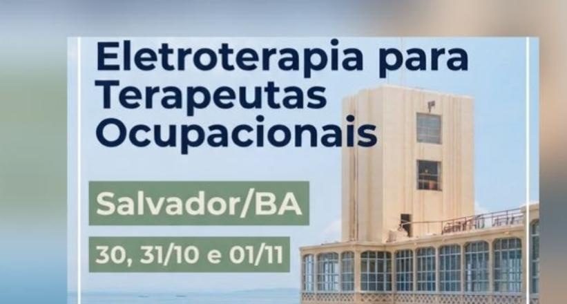 Bild der Quelle — Curso de Eletroterapia para Terapeutas Ocupacionais - Salvador