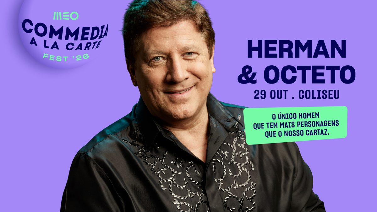 Imagem da fonte — MEO COMMEDIA A LA CARTE FEST'26 | HERMAN & OCTETO