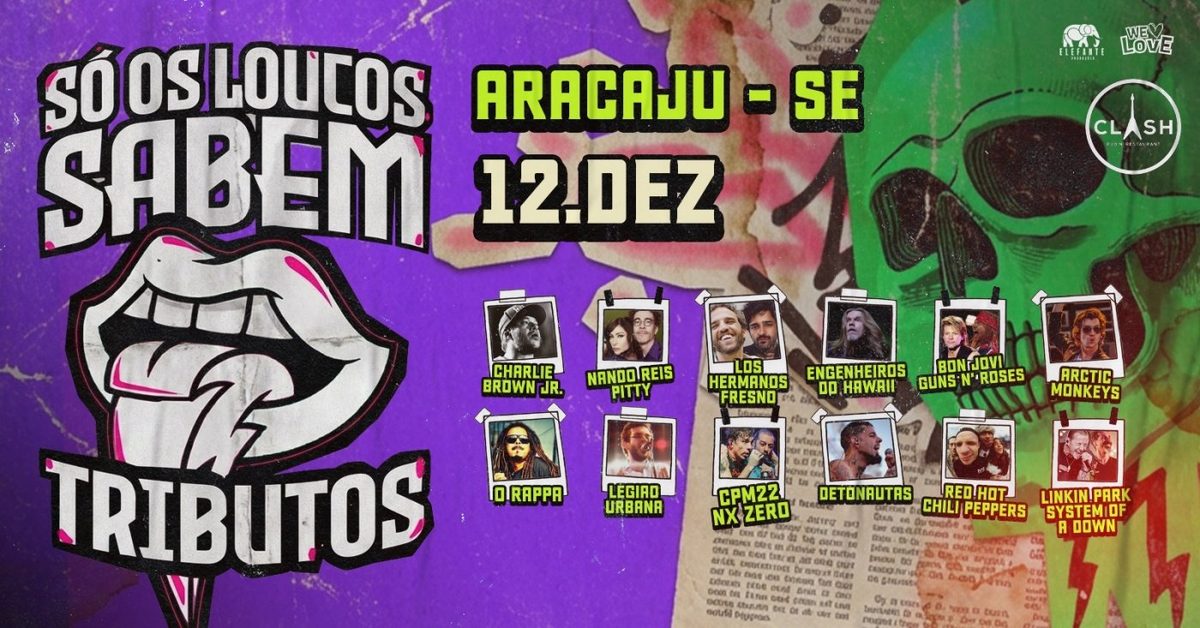 Source image — Só Os Loucos Sabem | Aracaju / SE