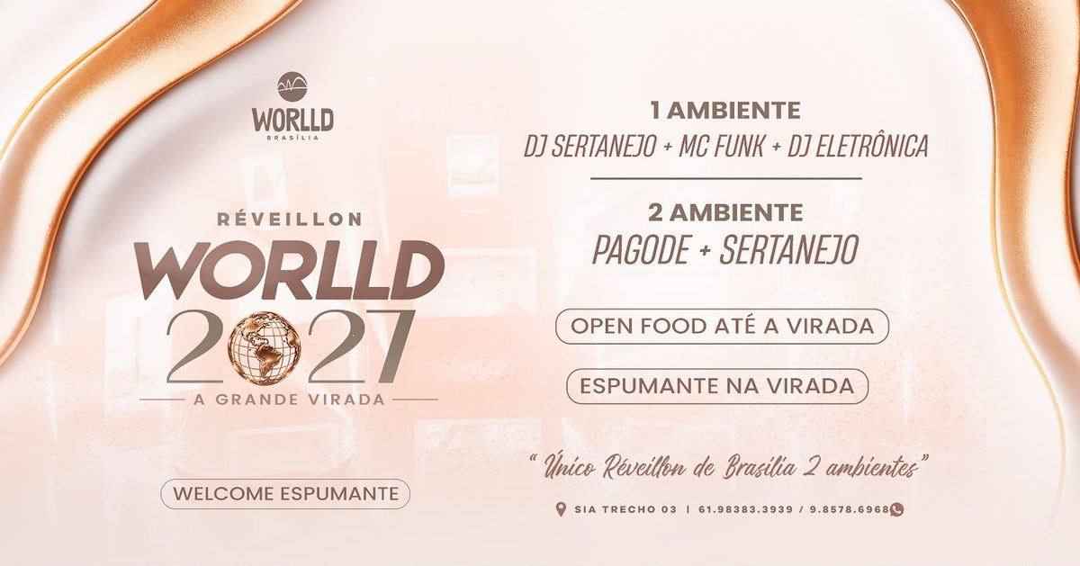 Source image — RÉVEILLON WORLLD 2027 - A GRANDE VIRADA | Worlld Brasília