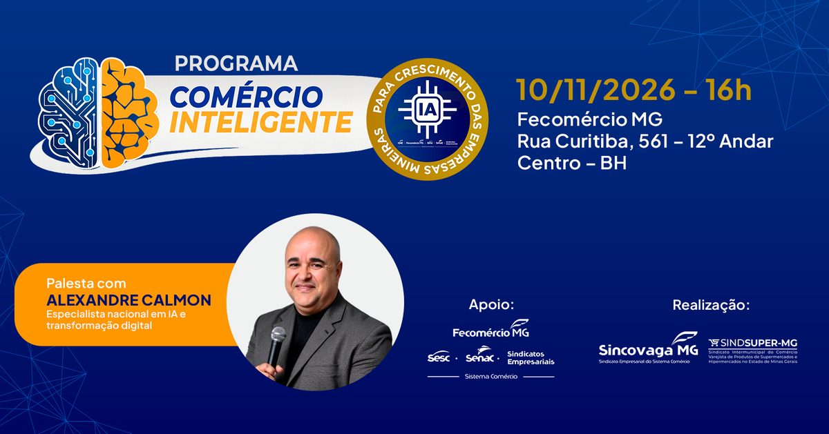 Imagem da fonte — PALESTRA SOBRE IA | COMÉRCIO INTELIGENTE SINCOVAGA & SINDSUPER