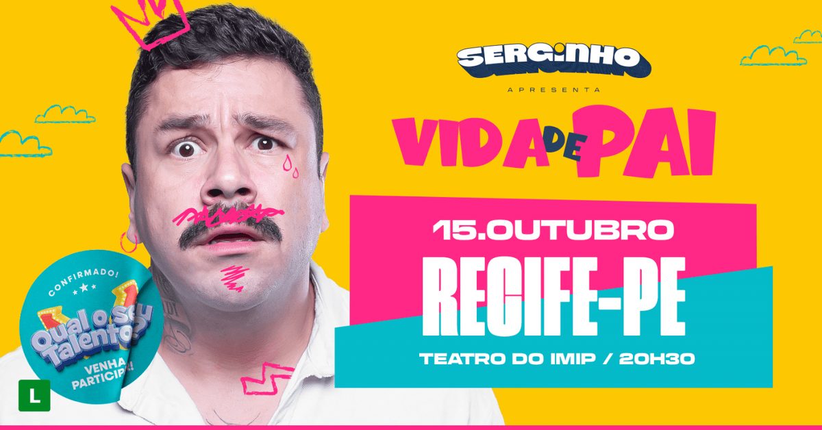 Imagem da fonte — SERGINHO LACERDA - VIDA DE PAI - em RECIFE/PE