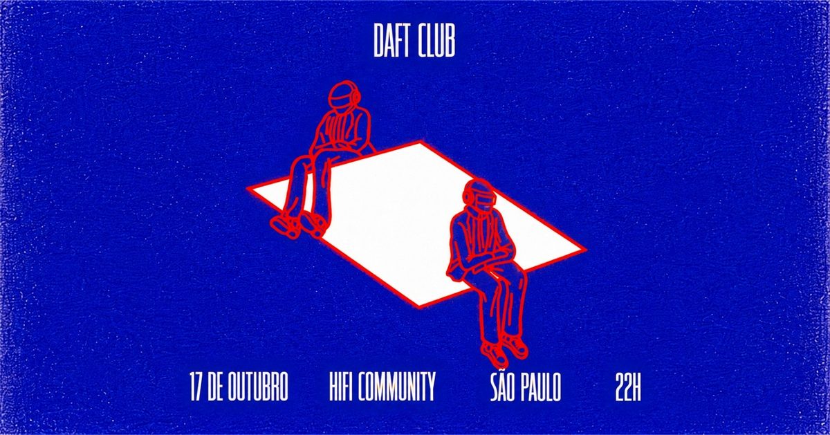 Immagine della fonte — Daft Club no Hifi Community | 17.10.26