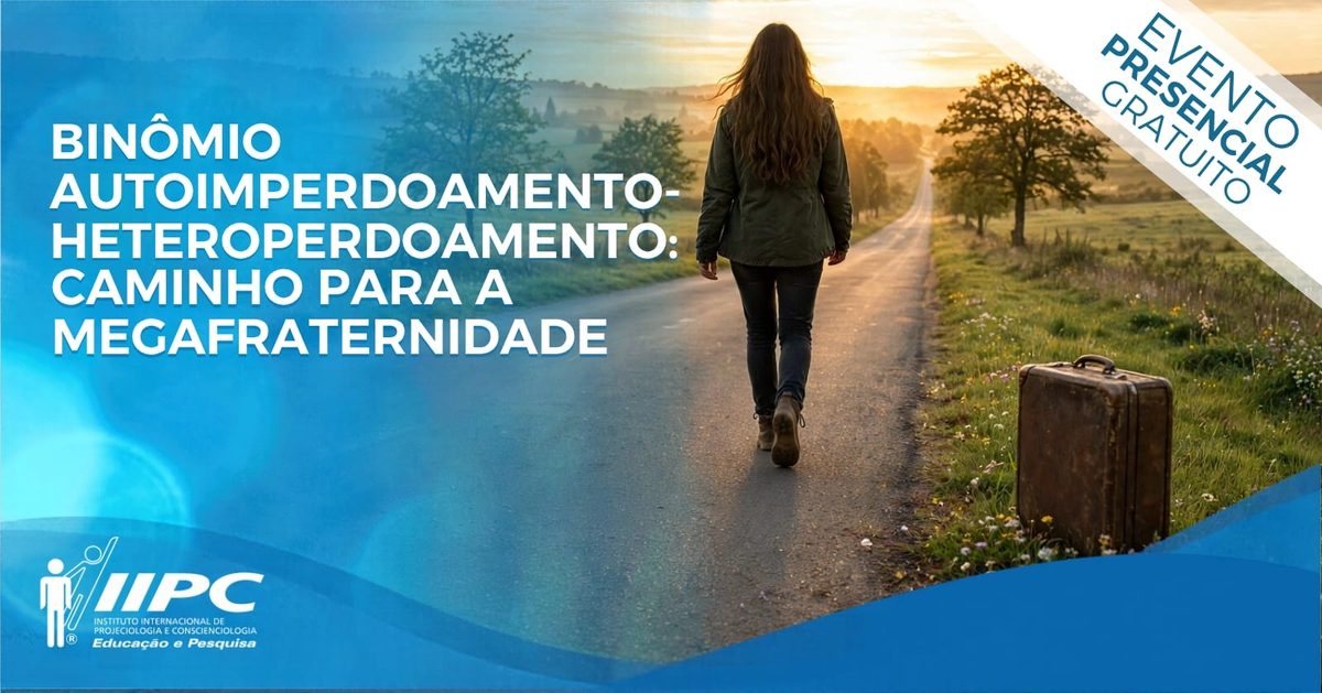 Imagem da fonte — O binômio Autoimperdoamento-Heteroperdoamento: Caminho para a Megafraternidade / Porto Alegre - RS