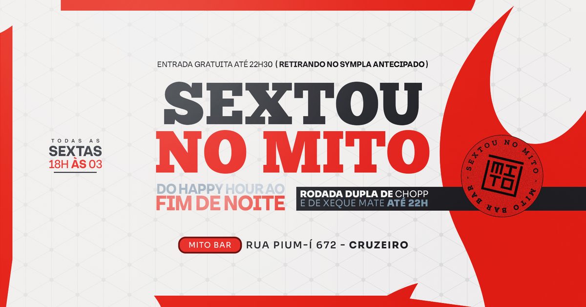 Image de la source — Sextou no MITO -Do Happy Hour ao Fim de noite | 16-10| 18h