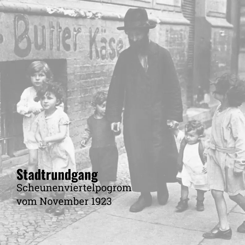 Bild der Quelle — City Walking Tour on the 1923 Scheunenviertel Pogrom