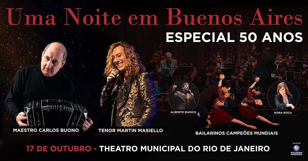 Imagem da fonte — Uma Noite em Buenos Aires especial 50 Anos de Sucesso com Tenor Martín Masiello