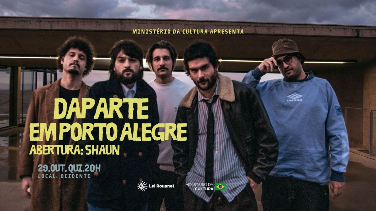 Immagine della fonte — DAPARTE EM PORTO ALEGRE - Tour Nacional 2026 + SHAUN