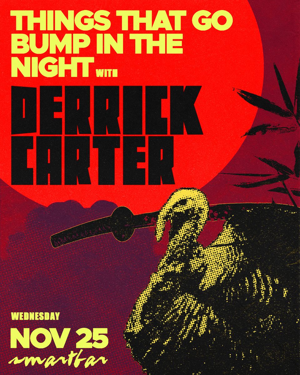 Imagen de la fuente — Things That Go Bump In The Night with Derrick Carter