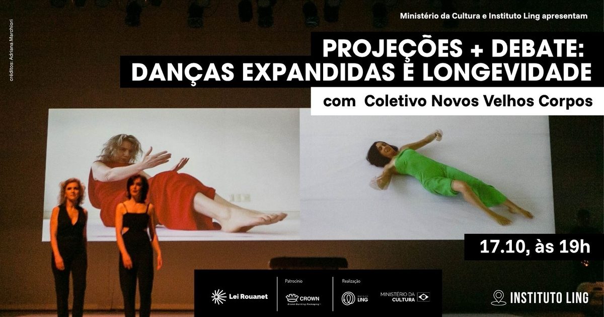 Imagem da fonte — Projeções + Debate: danças expandidas e longevidade, com coletivo Novos Velhos Corpos