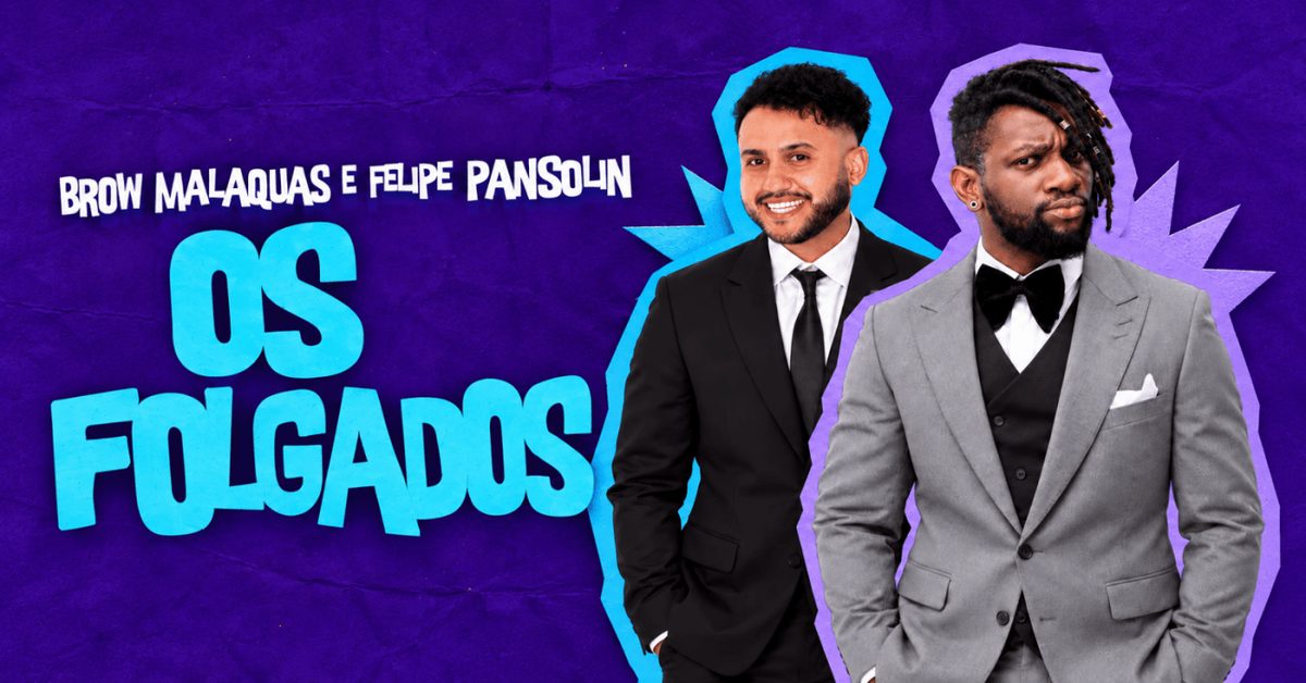 Imagem da fonte — Os Folgados - Felipe Pansolin e Brow Malaquias no Porão Comedy Club BC