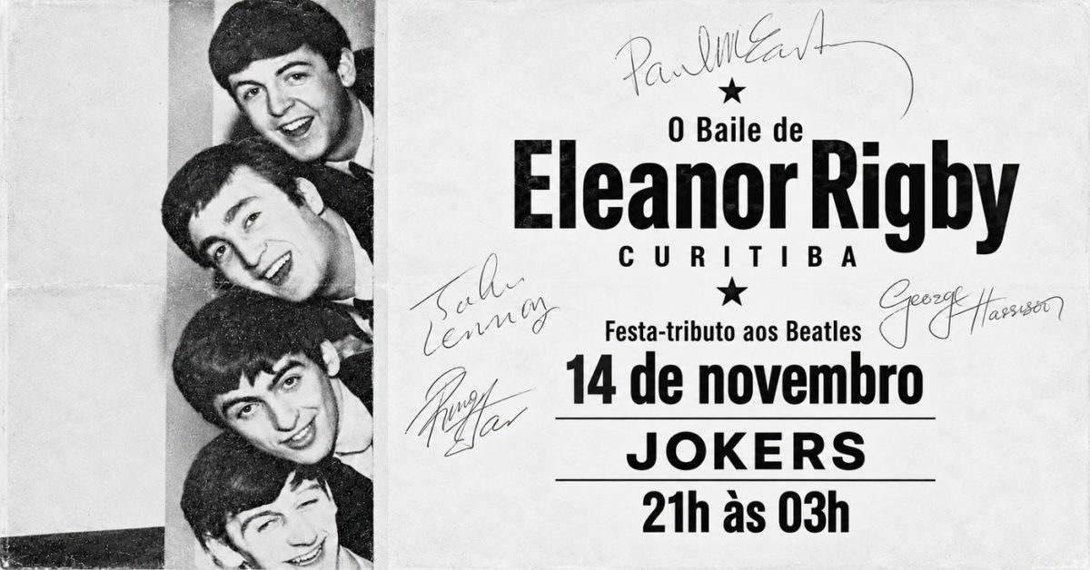 Imagem da fonte — O Baile de Eleanor Rigby no Jokers · Curitiba · 13 de novembro