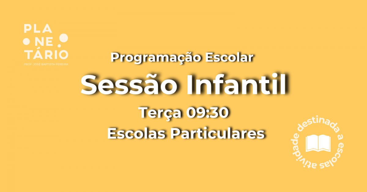 Imagem da fonte — Sessão Escolar - Escolas Particulares 17/11 às 9h30