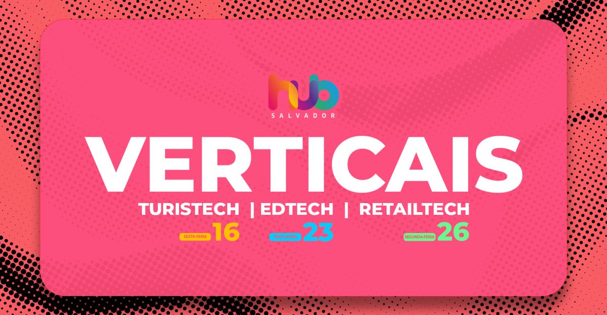 Imagem da fonte — HUB Verticais - Turistech