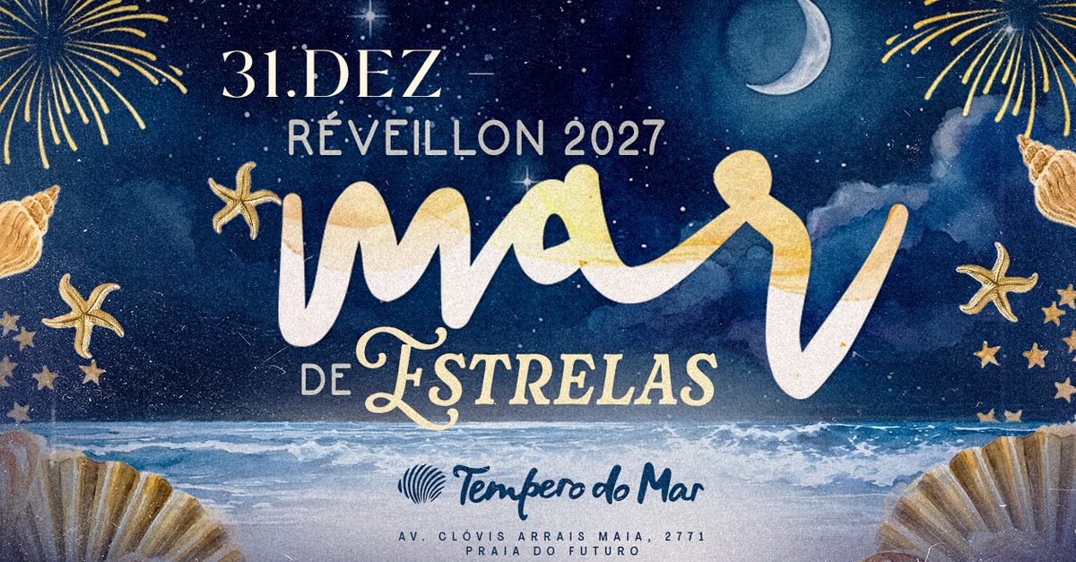 Imagem da fonte — Réveillon Mar de Estrelas 2027: Open Bar Premium e Open Food - Tempero do Mar