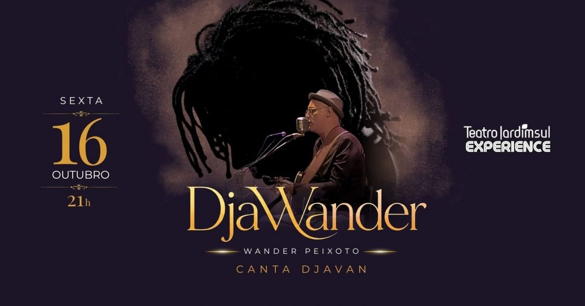 Bild der Quelle — DjaWander - Wander Peixoto canta Djavan