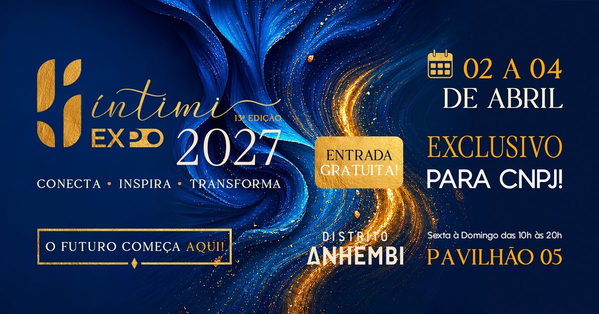 Bild der Quelle — ÍNTIMI EXPO 2027 13ª. EDIÇÃO DA FEIRA INTERNACIONAL DE NEGÓCIOS MERCADO ÍNTIMO E SENSUAL