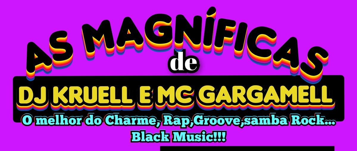 Source image — As Magníficas de Djkruell e mc Gargamell