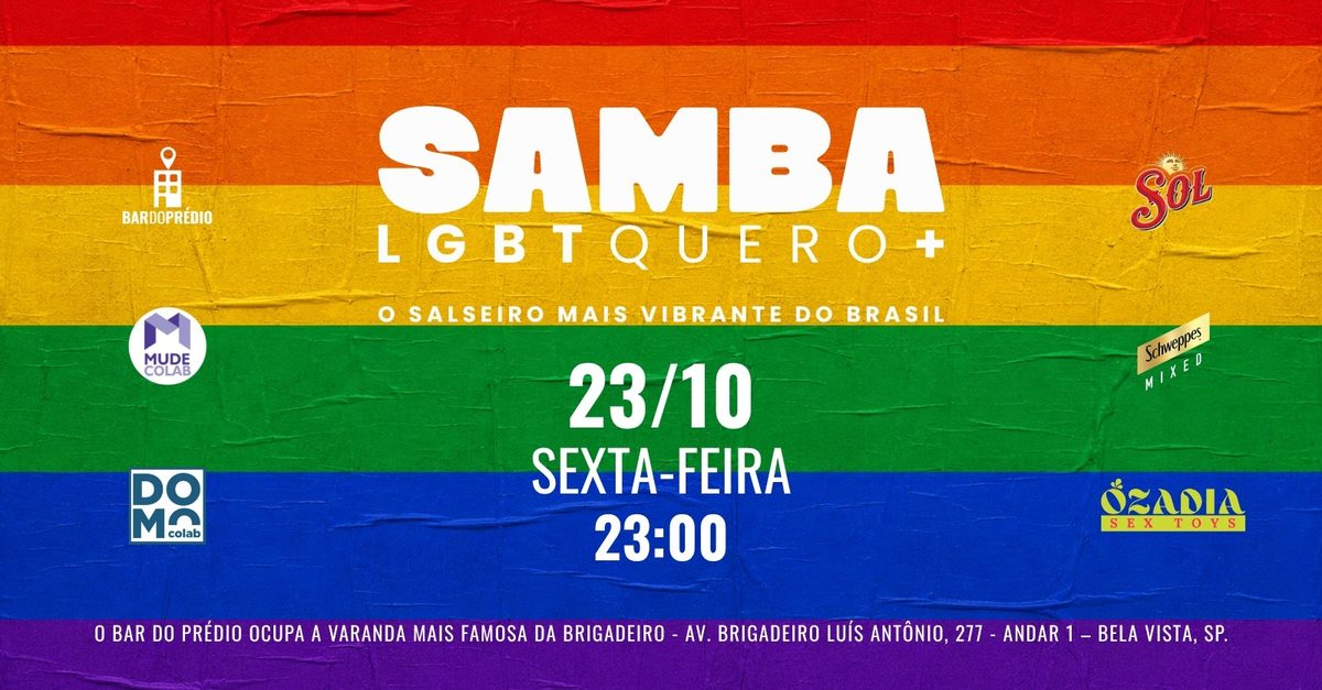 Imagen de la fuente — SEXTA, 23/10 | 23H | SAMBA LGBTQUERO+ DE VOLTA À VARANDA MAIS FAMOSA DA BRIGADEIRO!