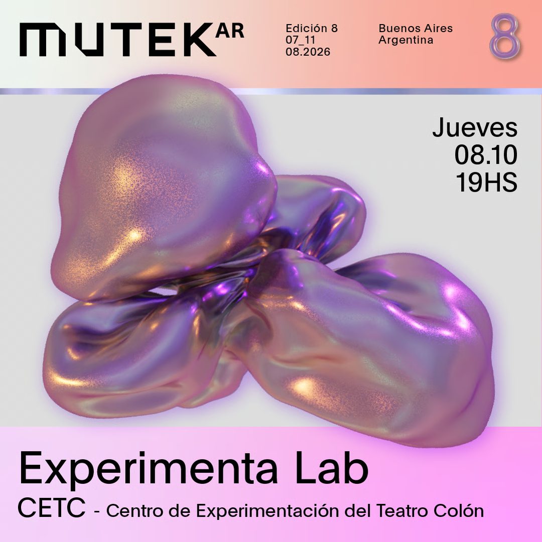 Source image — MUTEK.AR Edicion 8 | Experimenta Lab | CETC (Centro de Experimentacion del Teatro Colon)