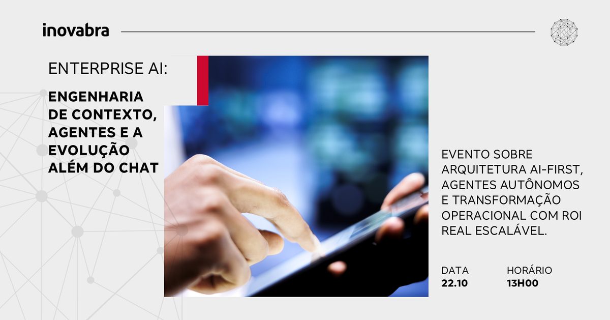 Bild der Quelle — Enterprise AI: Engenharia de Contexto, Agentes e a Evolução além do Chat
