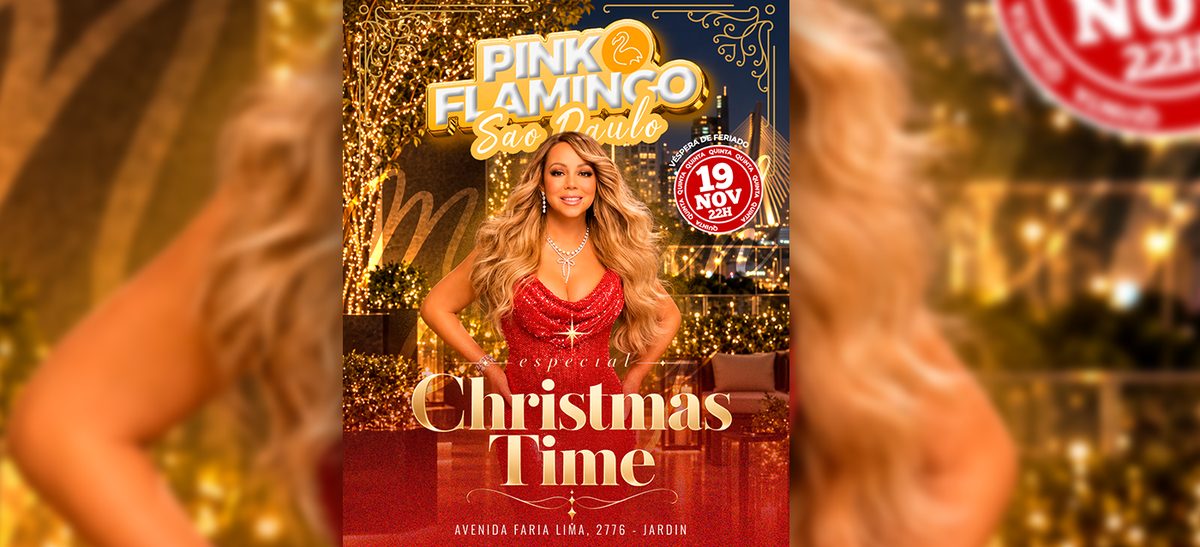 Imagem da fonte — Pink Flamingo SP | Especial ChristmasTime - Mariah Carey |Quinta 19 de Novembro - 22h